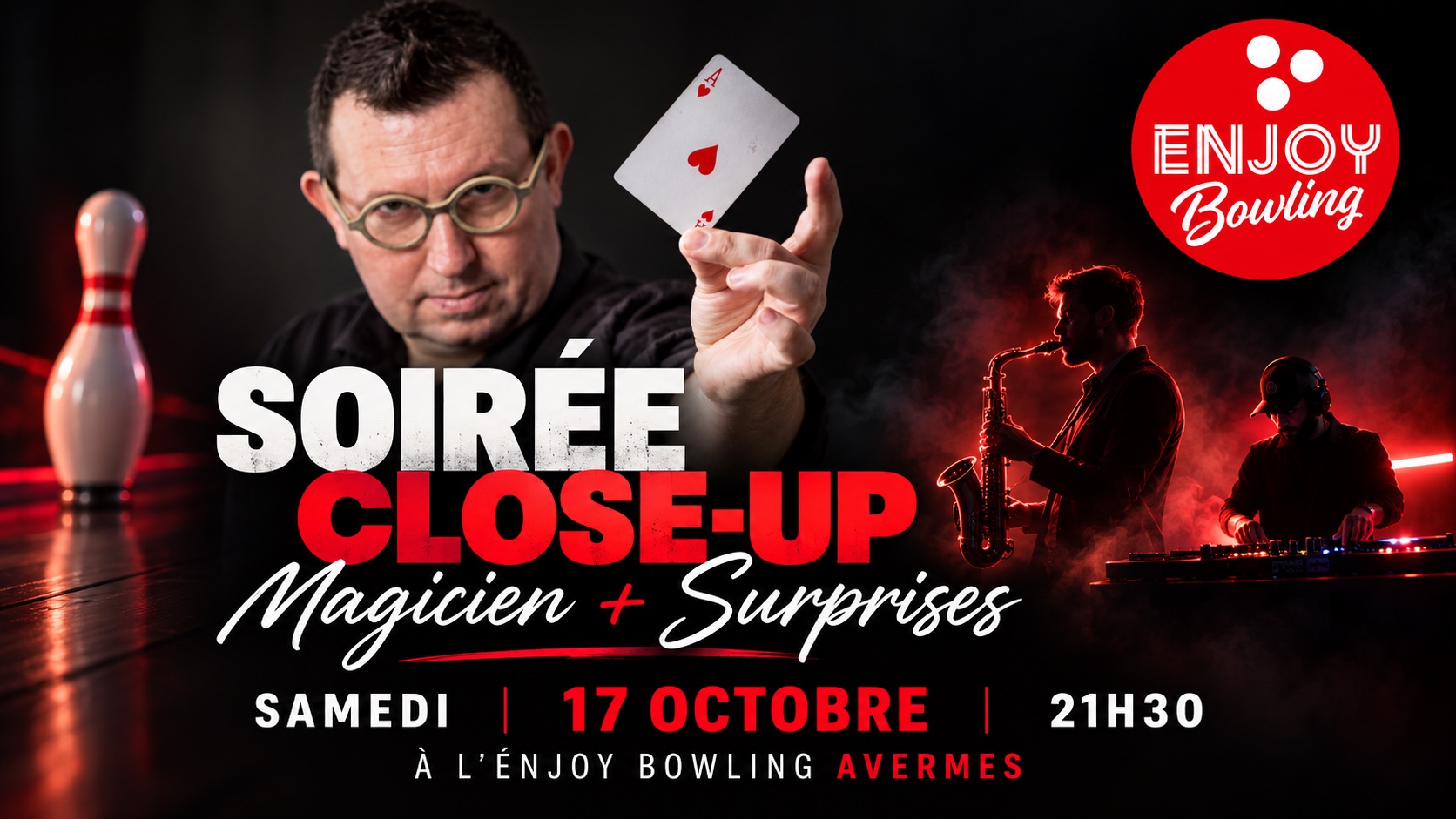 Soirée Magicien à L’Enjoy Bowling Avermes